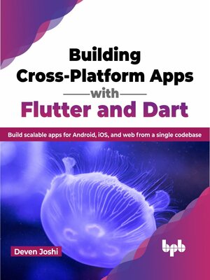 cover image of Building Cross-Platform Apps with Flutter and Dart